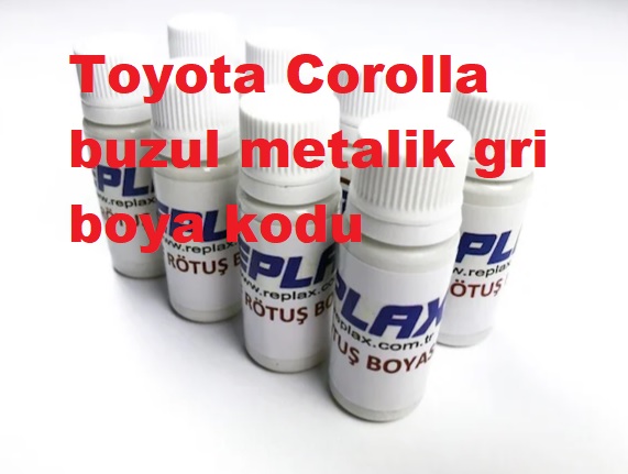 Toyota Corolla buzul metalik gri boya kodu