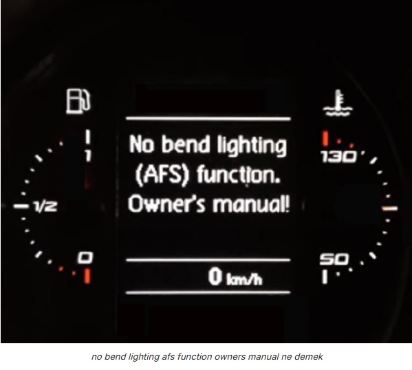 no bend lighting afs function owners manual ne demek
